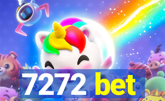 7272 bet